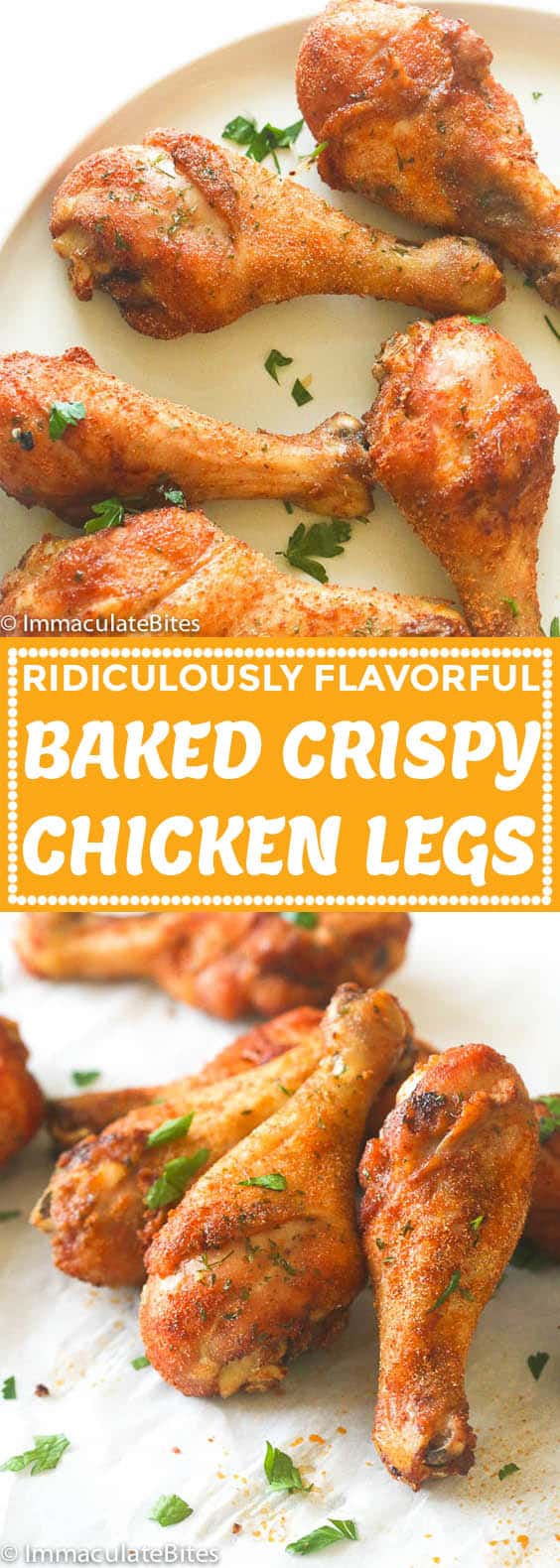 Baked Crispy Chicken Legs - Immaculate Bites