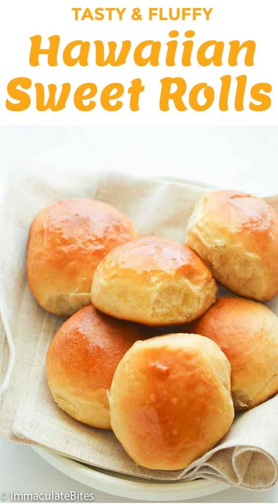 Hawaiian Sweet Rolls - Immaculate Bites