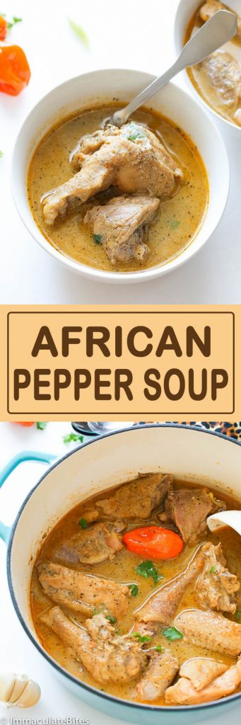 African Pepper Soup (Chicken) - Immaculate Bites