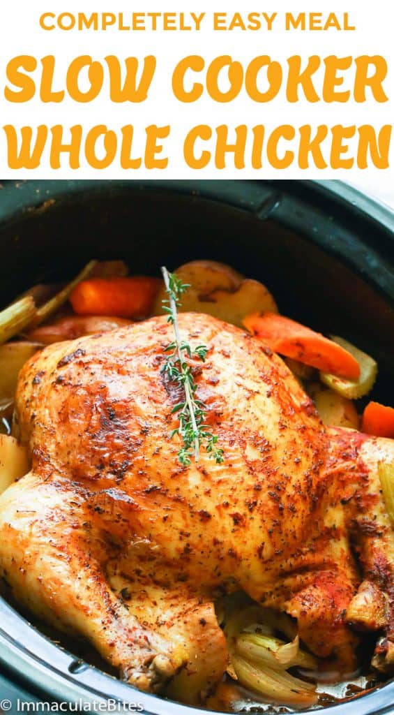 Slow Cooker Whole Chicken - Immaculate Bites