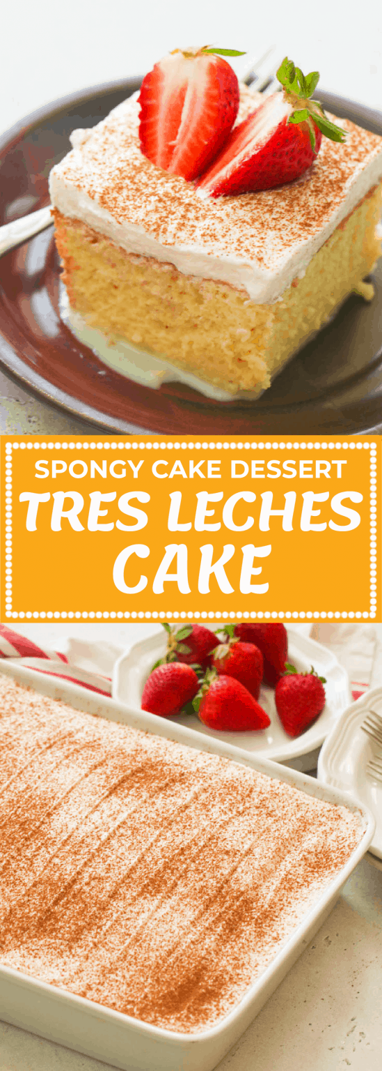 Tres Leches Cake - Immaculate Bites