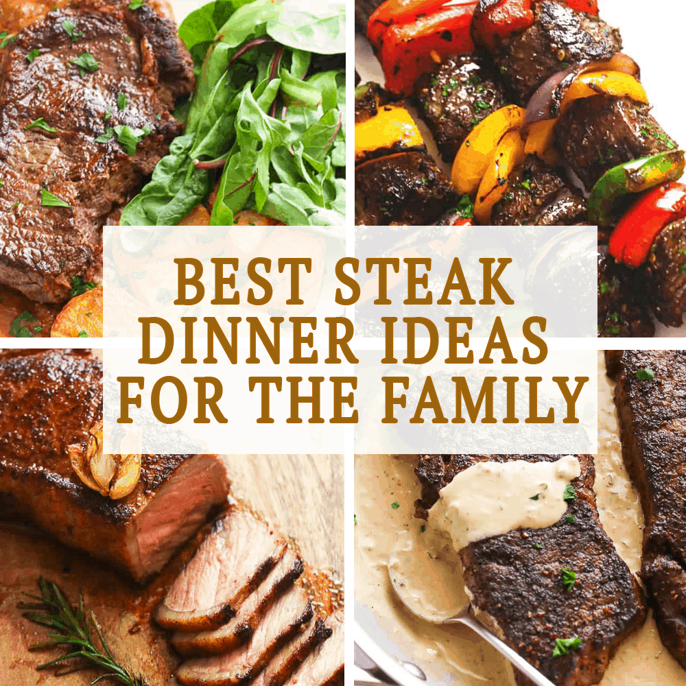 Best Steak Dinner Ideas for the Family - Immaculate Bites