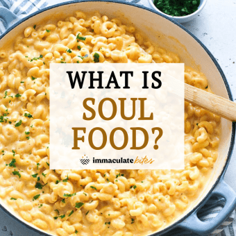 What Defines Soul Food - Immaculate Bites