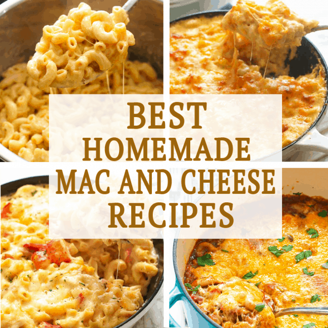 Best Homemade Mac and Cheese Recipes