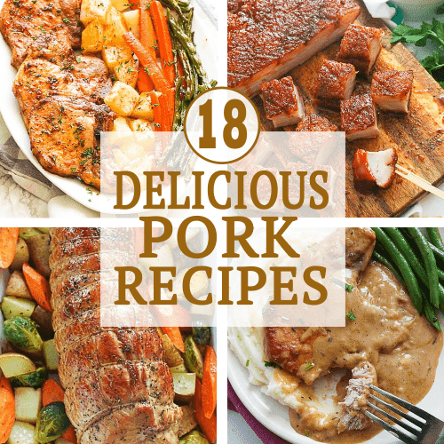 18 Delicious Pork Recipes - Immaculate Bites