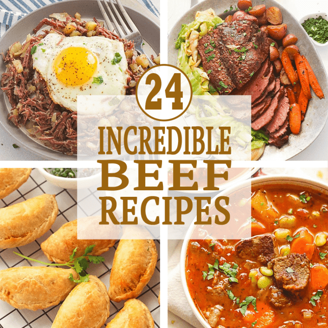 24 Incredible Beef Recipes - Immaculate Bites